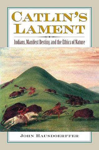 Catlin's Lament