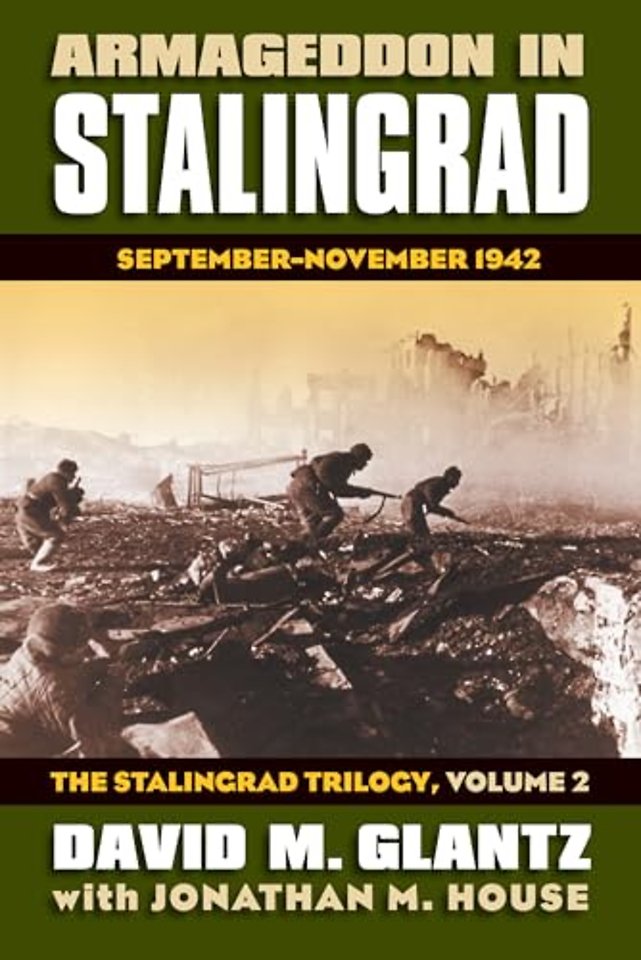 Armageddon in Stalingrad Volume 2 The Stalingrad – September – November 1942