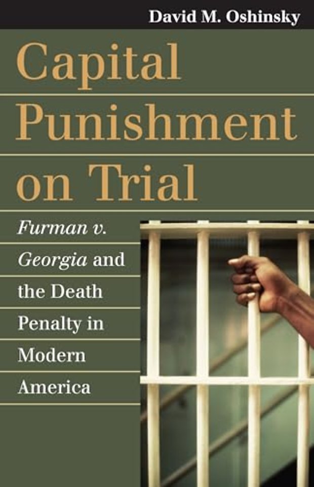 Capital Punishment on Trial – Furman v. Georgia and the Death Penalty in Modern America