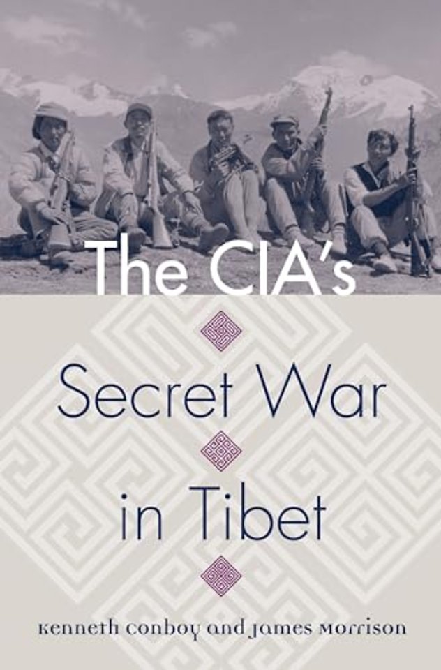 The CIA`s Secret War in Tibet