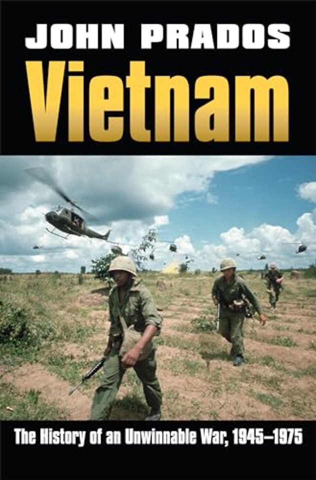 Vietnam – The History of an Unwinnable War, 1945–1975