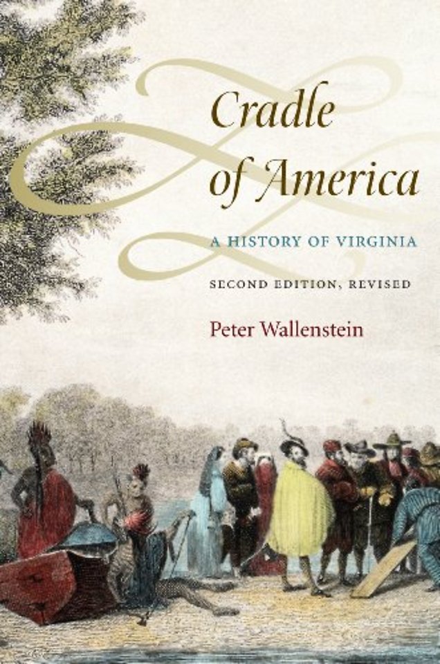 Cradle of America – A History of Virginia