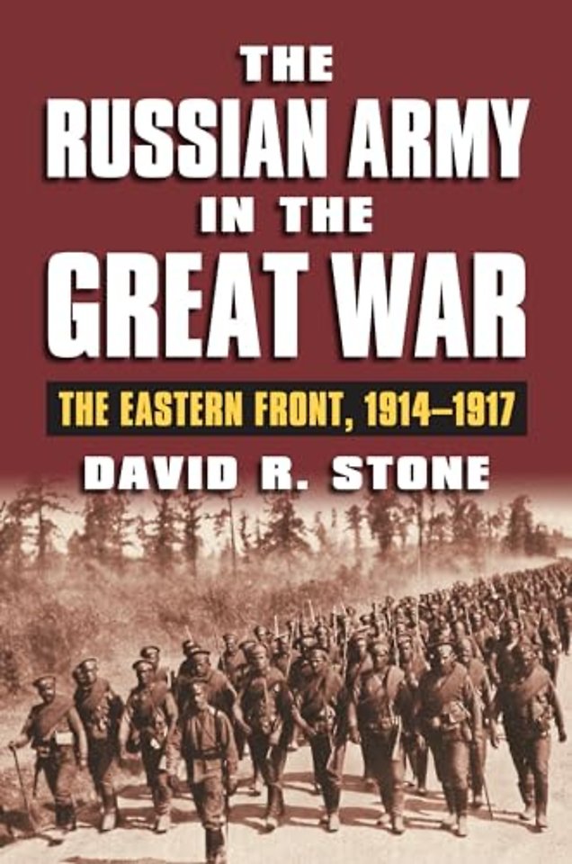 The Russian Army in the Great War
