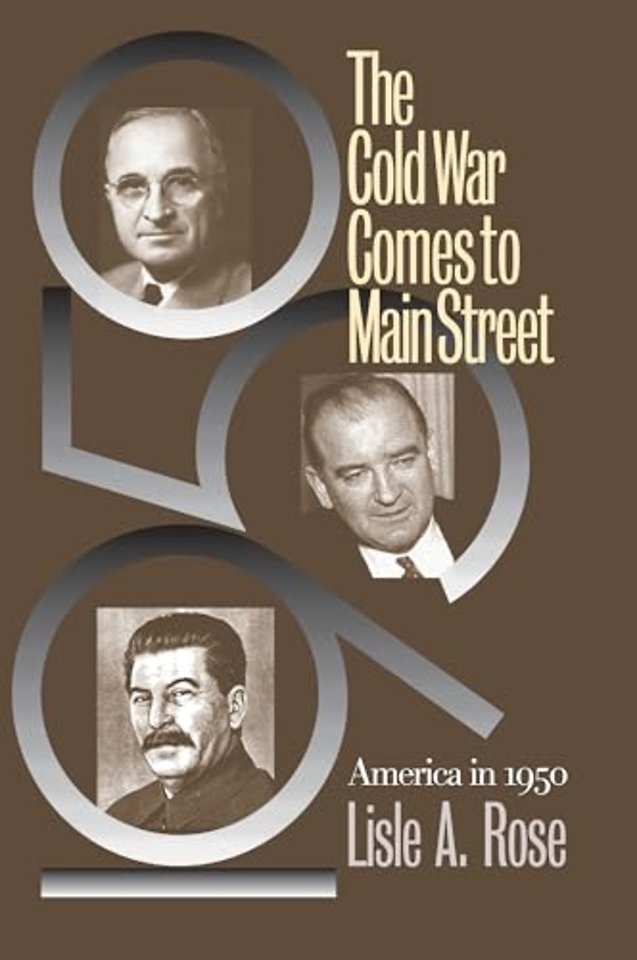 The Cold War Comes to Main Street