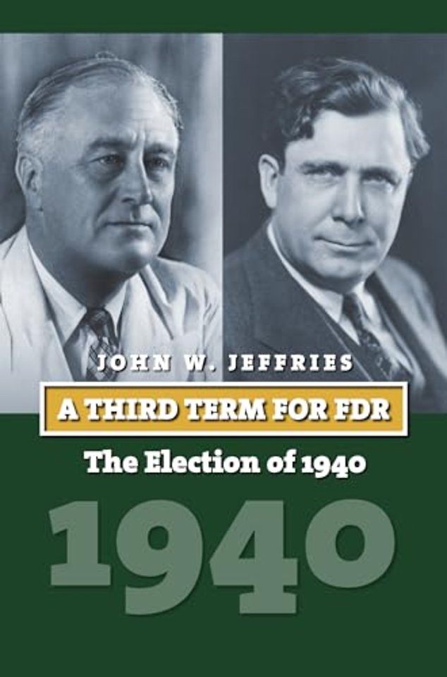 A Third Term for FDR – The Election of 1940