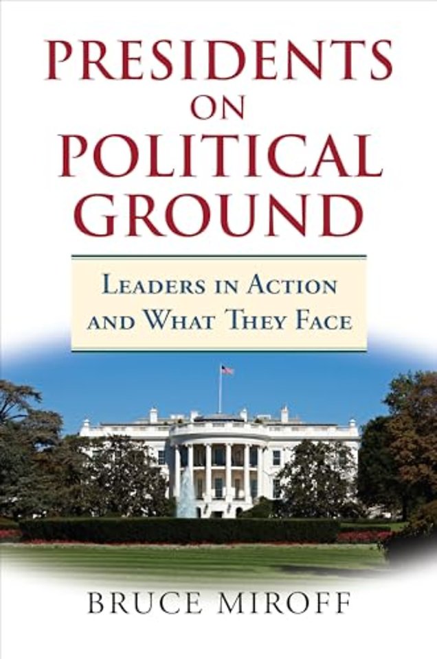 Presidents on Political Ground