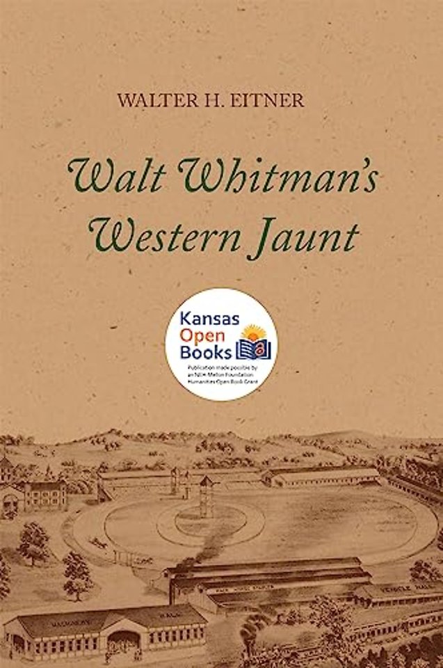 Walt Whitman`s Western Jaunt