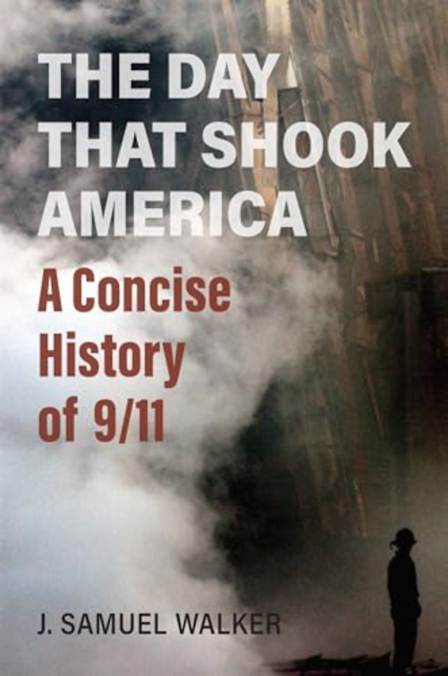 The Day That Shook America – A Concise History of 9/11
