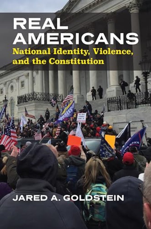 Real Americans – National Identity, Violence, and the Constitution