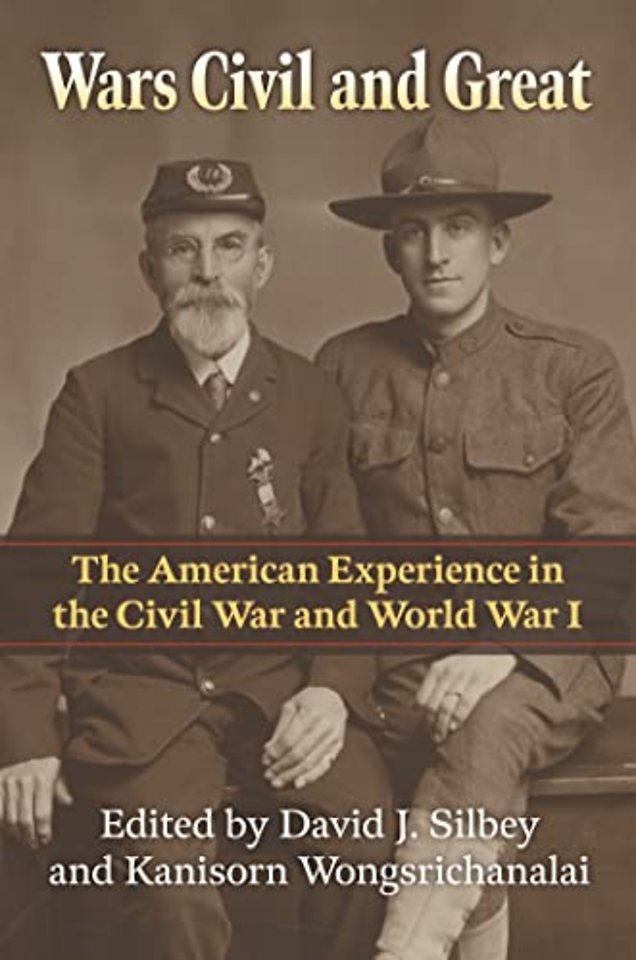 Wars Civil and Great – The American Experience in the Civil War and World War I