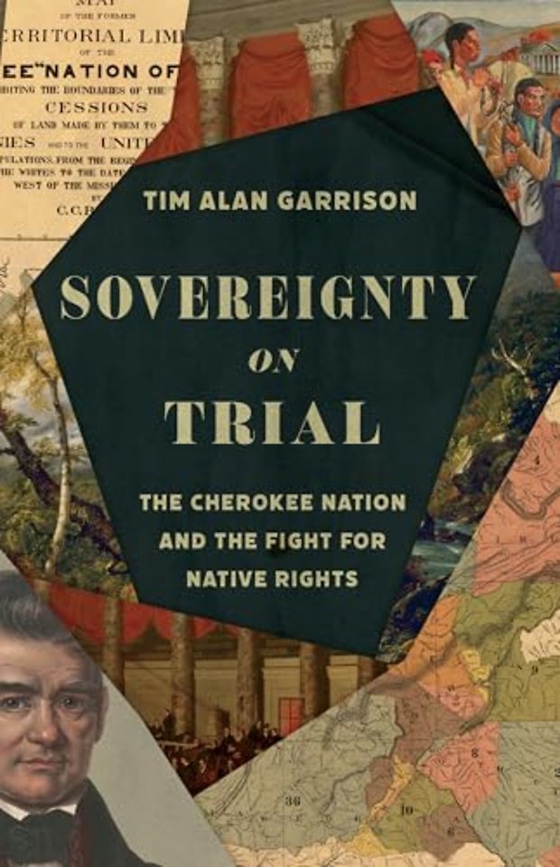 Sovereignty on Trial – The Cherokee Nation and the Fight for Native Rights