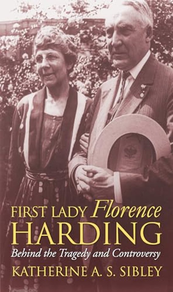 First Lady Florence Harding – Behind the Tragedy and Controversy