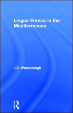 Lingua Franca in the Mediterranean
