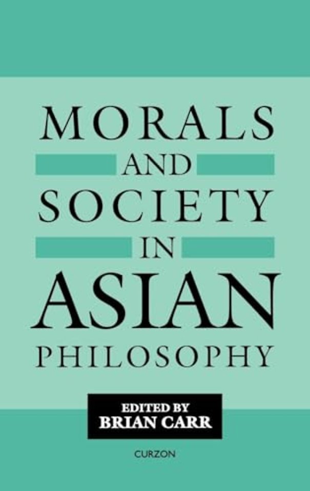 Morals and Society in Asian Philosophy