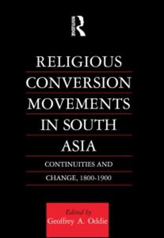 Religious Conversion Movements in South Asia