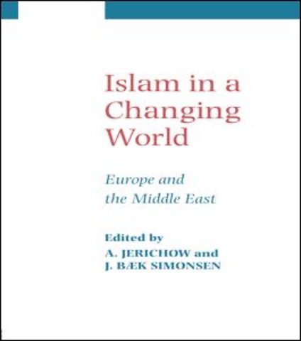 Islam in a Changing World