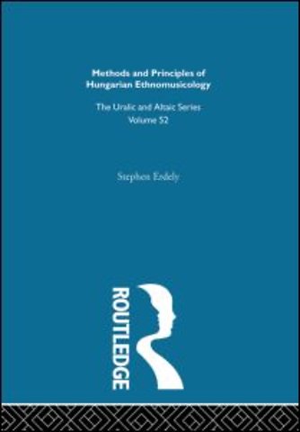Methods and Principles of Hungarian Ethnomusicology