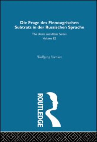 Die Frage Des Finnougrischen Substrats in der Russischen Sprache