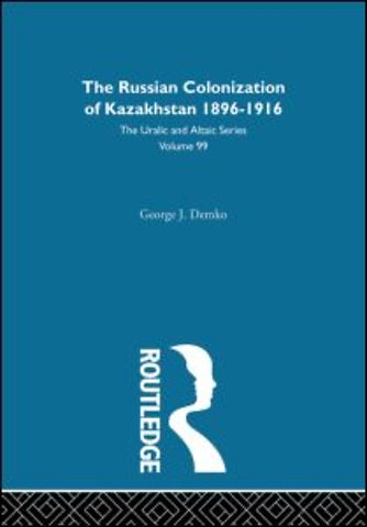 Russian Colonization of Kazakhstan