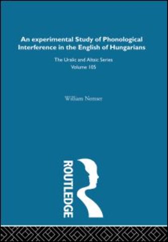 Experimental Study of Phonological Interference in the English of Hungarians
