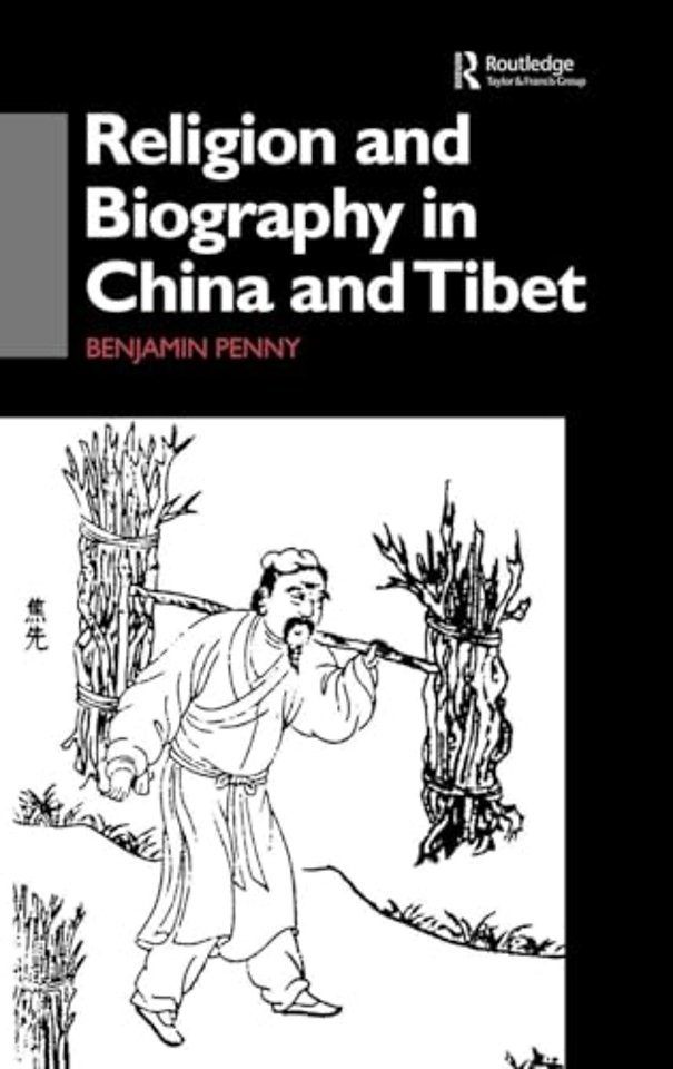 Religion and Biography in China and Tibet