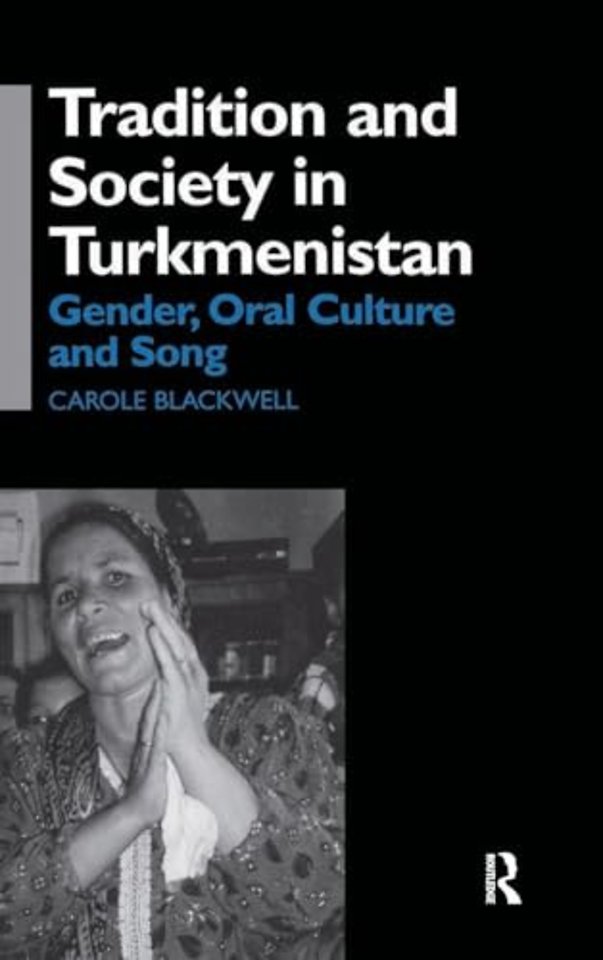 Tradition and Society in Turkmenistan