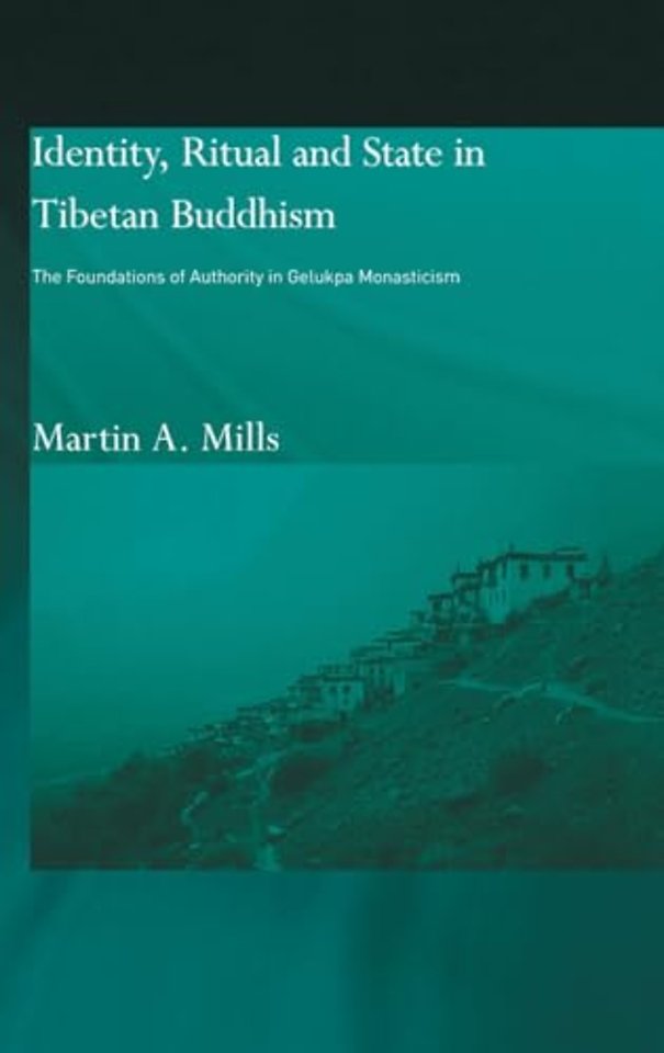 Identity, Ritual and State in Tibetan Buddhism