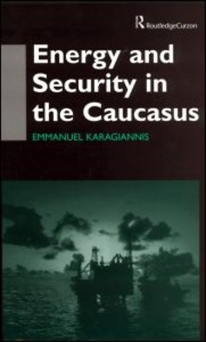 Energy and Security in the Caucasus