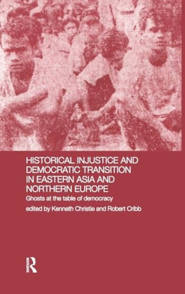 Historical Injustice and Democratic Transition in Eastern Asia and Northern Europe
