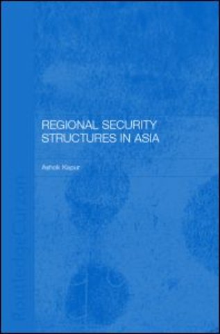 Regional Security Structures in Asia