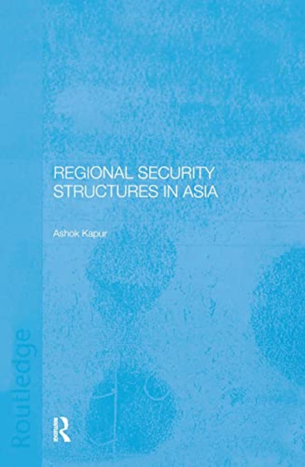 Regional Security Structures in Asia