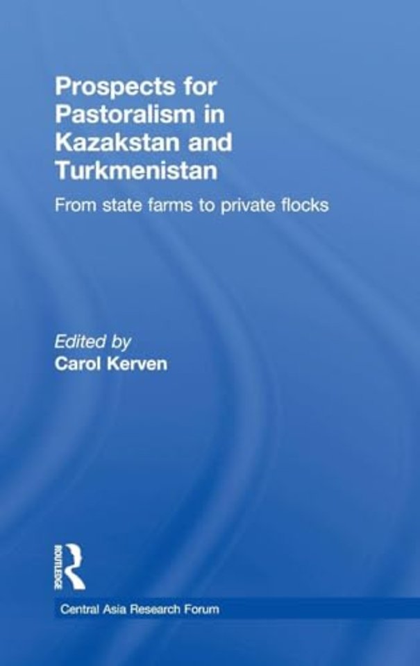 Prospects for Pastoralism in Kazakstan and Turkmenistan