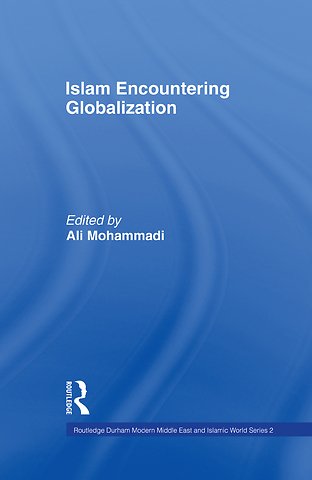 Islam Encountering Globalisation