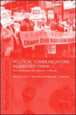 Political Communications in Greater China