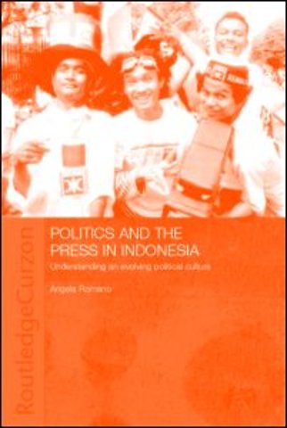 Politics and the Press in Indonesia