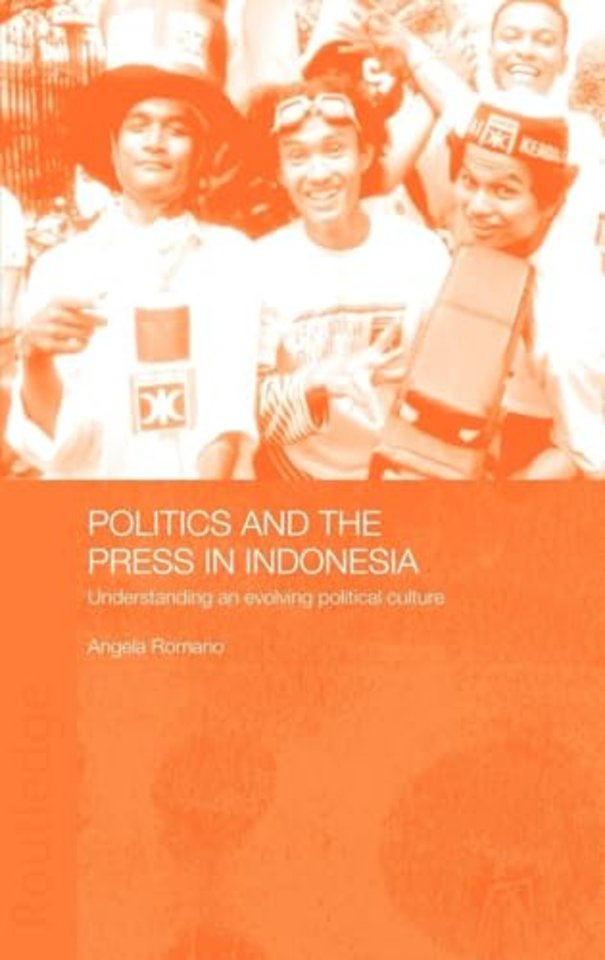 Politics and the Press in Indonesia