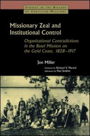 Missionary Zeal and Institutional Control