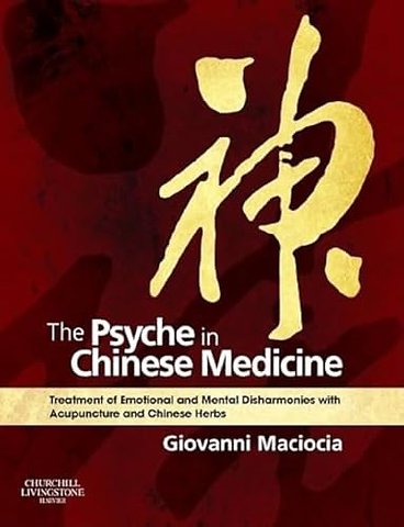 The Psyche in Chinese Medicine
