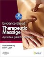 Evidence-based Therapeutic Massage Evidence-based Therapeutic Massage