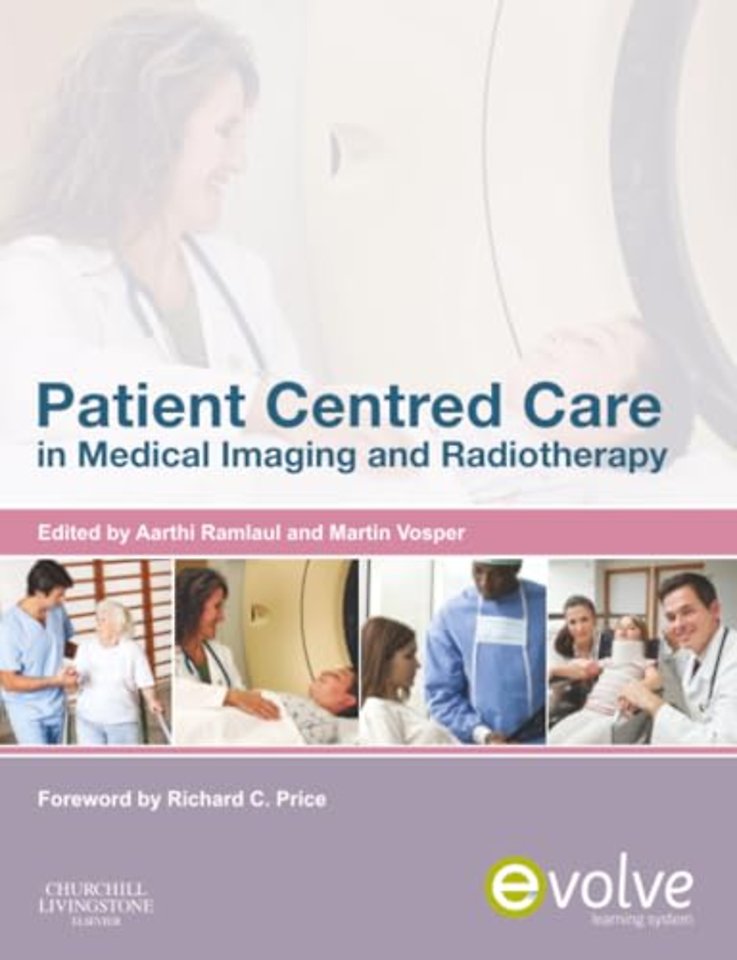 Patient Centered Care in Medical Imaging and Radiotherapy