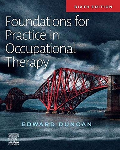 Foundations for Practice in Occupational Therapy