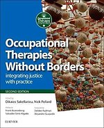 Occupational Therapies Without Borders : integrating justice with practice