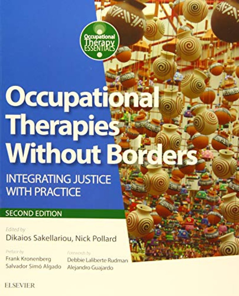 Occupational Therapies Without Borders : integrating justice with practice