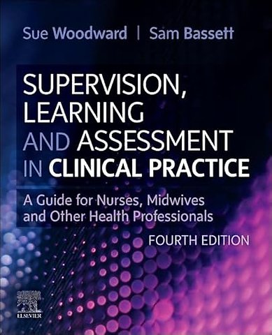 Supervision, Learning and Assessment in Clinical Practice