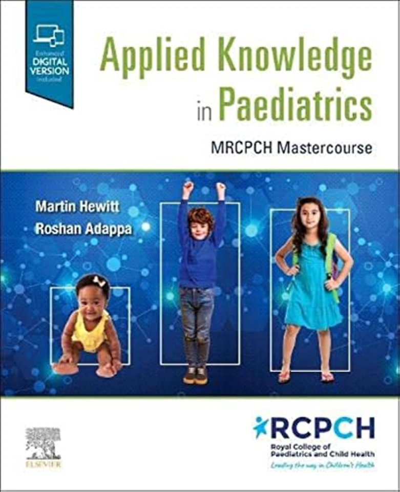 Applied Knowledge in Paediatrics: : MRCPCH Mastercourse