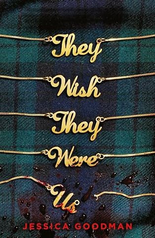 They Wish They Were Us