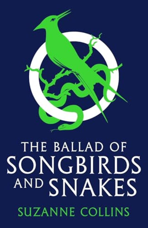 The Ballad of Songbirds and Snakes (A Hunger Games Novel)