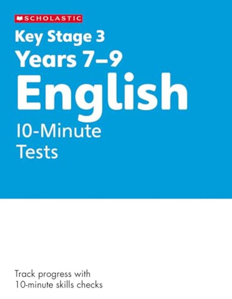 KS3 English 10-Minute Tests Years 7-9 with answers.