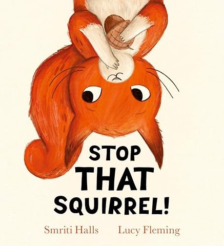 Stop That Squirrel!