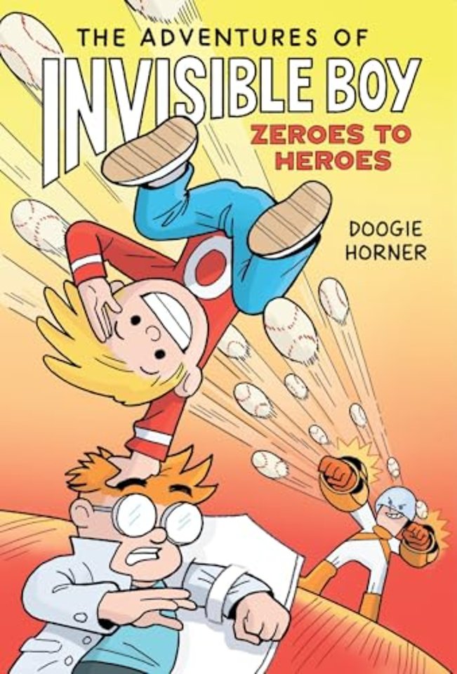 The Adventures of Invisible Boy: Zeroes to Heroes